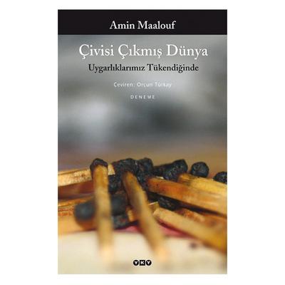 Yapı Kredi - Amin Maalouf - Çivisi Çıkmış Dünya