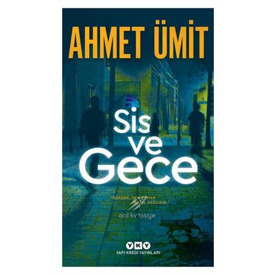 Yapı Kredi - Ahmet Ümit - Sis Ve Gece