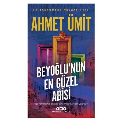 Yapı Kredi - Ahmet Ümit - Beyoğlunun En Güzel Abisi