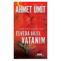 Yapı Kredi - Ahmet Ümit - Elveda Güzel Vatanım