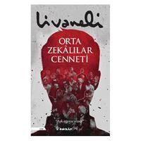 İnkilap - Ömer Zülfü Livaneli - Orta Zekalılar Cenneti