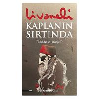 İnkilap - Ömer Zülfü Livaneli - Kaplanın Sırtında İstibdat Ve Hürriyet