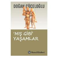 Remzi - Doğan Cüceloğlu - Mış Gibi Yaşamlar