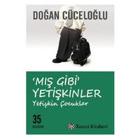 Remzi - Doğan Cüceloğlu - Mış Gibi Yetişkinler