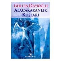 Altın - Gülten Dayıoğlu - Alacakaranlık Kuşları
