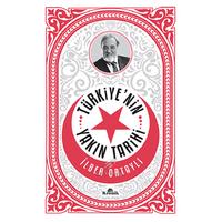 Kronik - İlber Ortaylı - Türkiyenin Yakın Tarihi