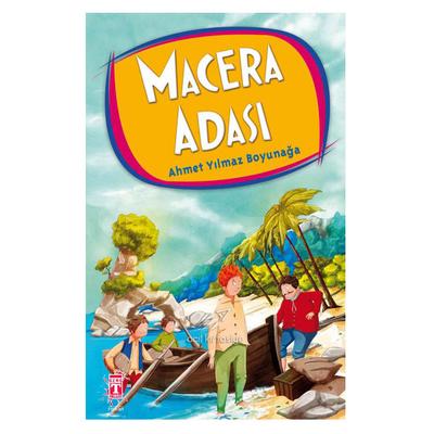 Timaş - Ahmet Yılmaz Boyunağa - Macera Adası