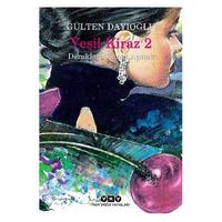 Yapı Kredi - Gülten Dayıoğlu - Yeşil Kiraz 2 Doruklara Kanat Açmak
