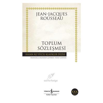 İş Kültür - Jean Jacques Rousseau - Toplum Sözleşmesi