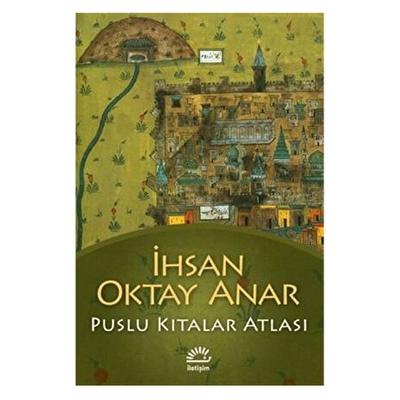 İletişim - İhsan Oktay Anar - Puslu Kıtalar Atlası