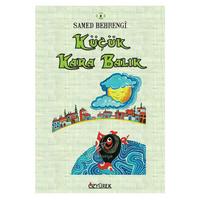 Özyürek - Samed Behrengi - Küçük Kara Balık