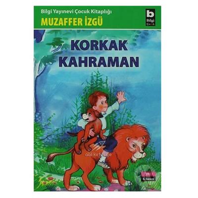 Bilgi - Muzaffer İzgü - Korkak Kahraman