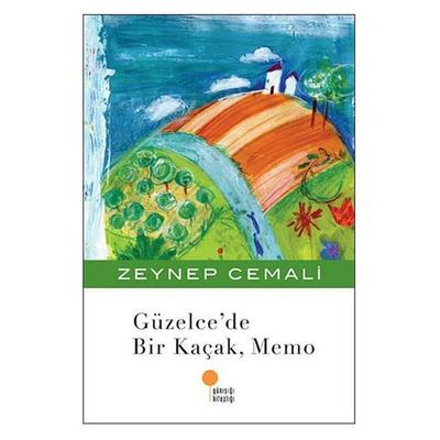 Günışığı - Zeynep Cemali - Güzelce'de Bir Kaçak Memo