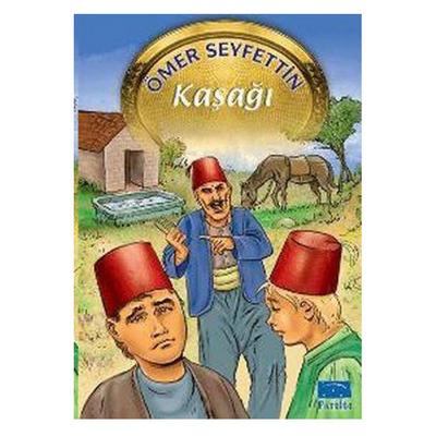 Parıltı Yay. - Ömer Seyfettin - Kaşağı