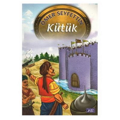 Parıltı Yay. - Ömer Seyfettin - Kütük