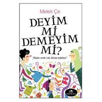 Uğurböceği - Melek Çe - Deyim Mi Demeyim Mi?