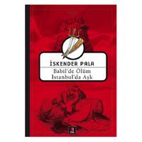 Kapı - İskender Pala - Babil'de Ölüm İstanbul''da Aşk