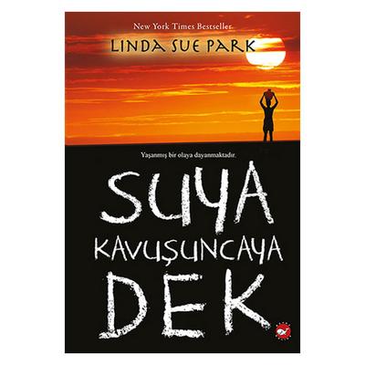 Beyaz Balina - Linda Sue Park - Suya Kavuşuncaya Dek
