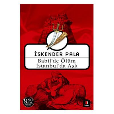 Kapı - İskender Pala - Babilde Ölüm İstanbulda Aşk (Cep Boy)