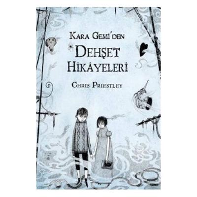 Tudem - Chris Priestley - Kara Gemi'den Dehşet Hikayeleri