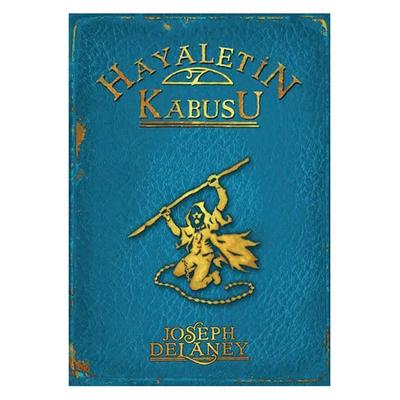 Tudem - Joseph Delaney - Wardstone Günlükleri 7 Hayaletin Kabusu