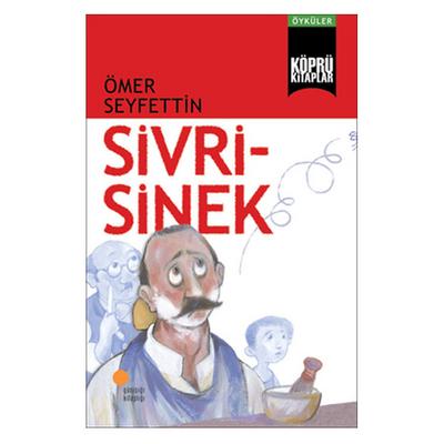 Günışığı - Ömer Seyfettin - Sivrisinek