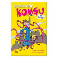 Günışığı - Silke Lambeck - Esrarengiz Komşu Geri Dönüyor