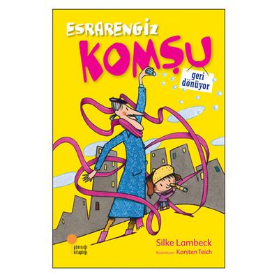 Günışığı - Silke Lambeck - Esrarengiz Komşu Geri Dönüyor