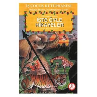 İş Kültür - Çocuk Kütüphanesi - İşte Öyle Hikayeler