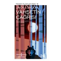 İş Kültür - Jack London - Vahşetin Çağrısı Modern Klasikler Dizisi