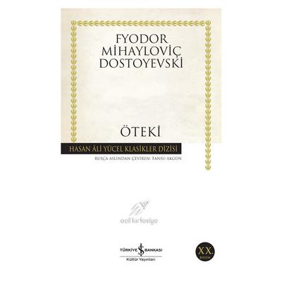 İş Kültür - Fyodor Mihayloviç Dostoyevski - Öteki