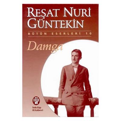 İnkilap - Reşat Nuri Güntekin - Damga