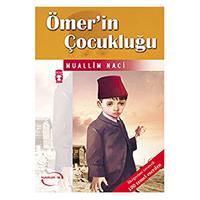 Timaş - Muallim Naci - Ömer'in Çocukluğu