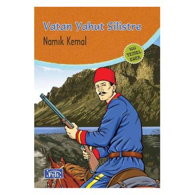 Parıltı Yay. Dünya Çocuk Klasikleri - Vatan Yahut Silistre