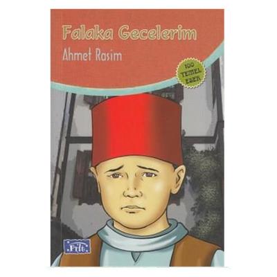 Parıltı Yay. Dünya Çocuk Klasikleri - Falaka Gecelerim