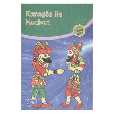 Parıltı Yay. Dünya Çocuk Klasikleri - Karagöz İle Hacivat