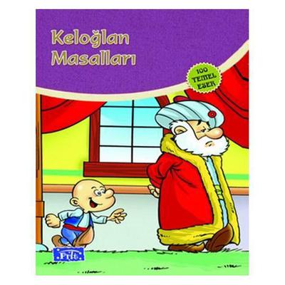 Parıltı Yay. Dünya Çocuk Klasikleri - Keloğlan Masalları