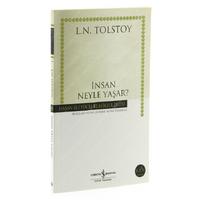 İş Kültür - Tolstoy - İnsan Neyle Yaşar