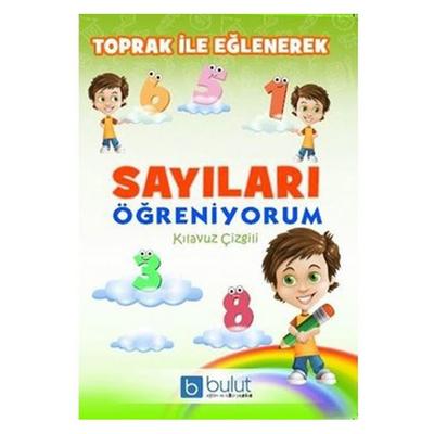 Bulut - Toprak İle Eğlenerek Sayıları Öğreniyorum