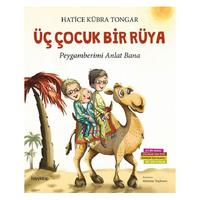 Hayy Kitap - Hatice Kübra Tongar - Üç Çocuk Bir Rüya