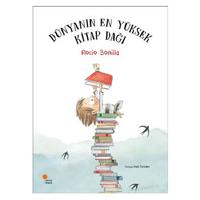 Günışığı - Rocio Bonilla - Dünyanın En Yüksek Kitap Dağı