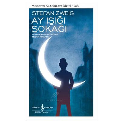 İş Kültür - Stefan Zweig - Ay Işığı Sokağı