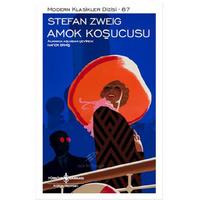 İş Kültür - Stefan Zweig - Amok Koşucusu