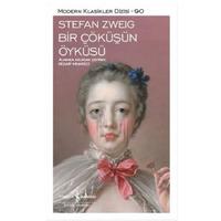 İş Kültür - Stefan Zweig - Bir Çöküşün Öyküsü