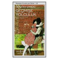 İş Kültür - Stefan Zweig - Geçmişe Yolculuk