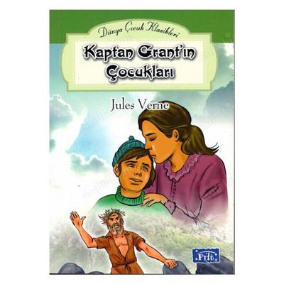 Parıltı Yay. Dünya Çocuk Klasikleri - Kaptan Grant'ın Çocukları