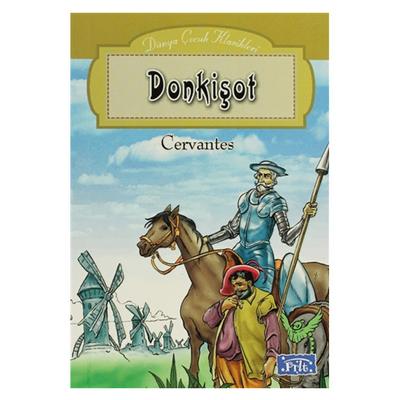 Parıltı Yay. Dünya Çocuk Klasikleri - Donkişot