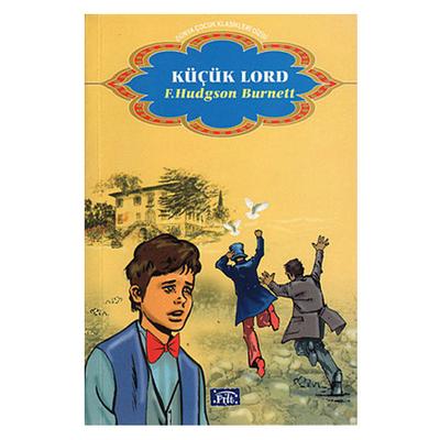 Parıltı Yay. Dünya Çocuk Klasikleri - Küçük Lord