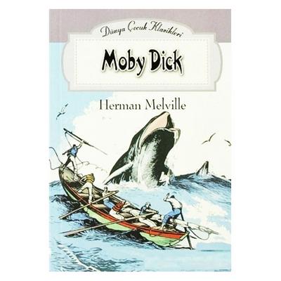 Parıltı Yay. Dünya Çocuk Klasikleri - Moby Dıck