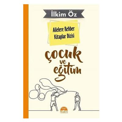 Martı - İlkim Öz - Çocuk Ve Eğitim